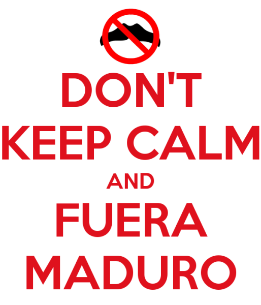 dont-keep-calm-and-fuera-maduro